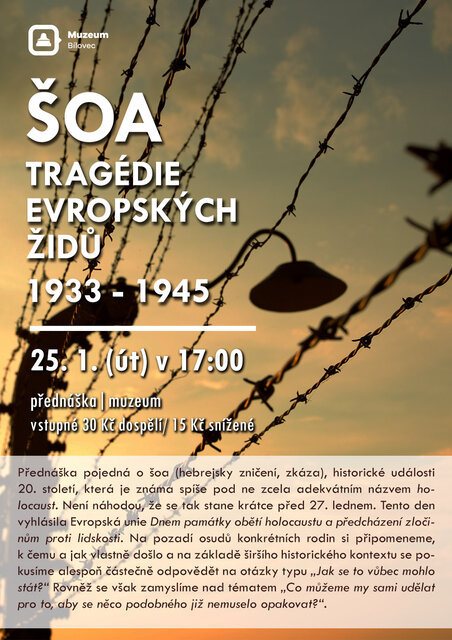 Šoa – tragédie evropských Židů 1933 - 1945