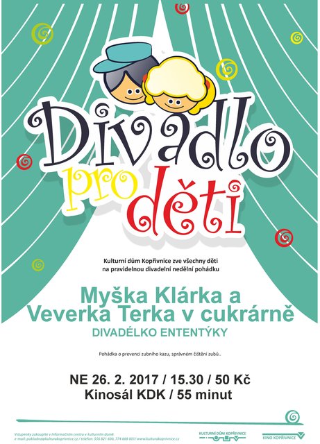 KINO: Divadélko Ententýky: Myška Klárka a Veverka Terka v cukrárně