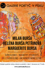 Helena Burša Petřinová & Marguerite Bursa & Milan Burša