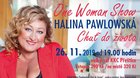 One man show - Halina Pawlowská - Chuť do života