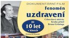 Fenomén uzdravení 3 díl.