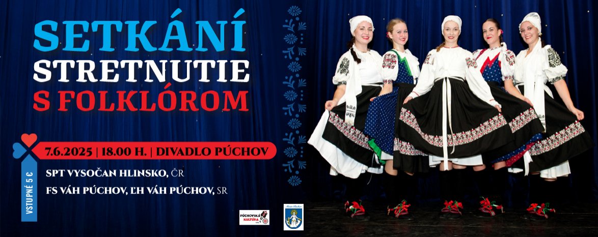 SETKÁNÍ - STRETNUTIE S FOLKLÓROM. 