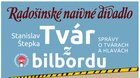 Tvár z bilbordu_RADOŠINSKÉ NAIVNÉ DIVADLO