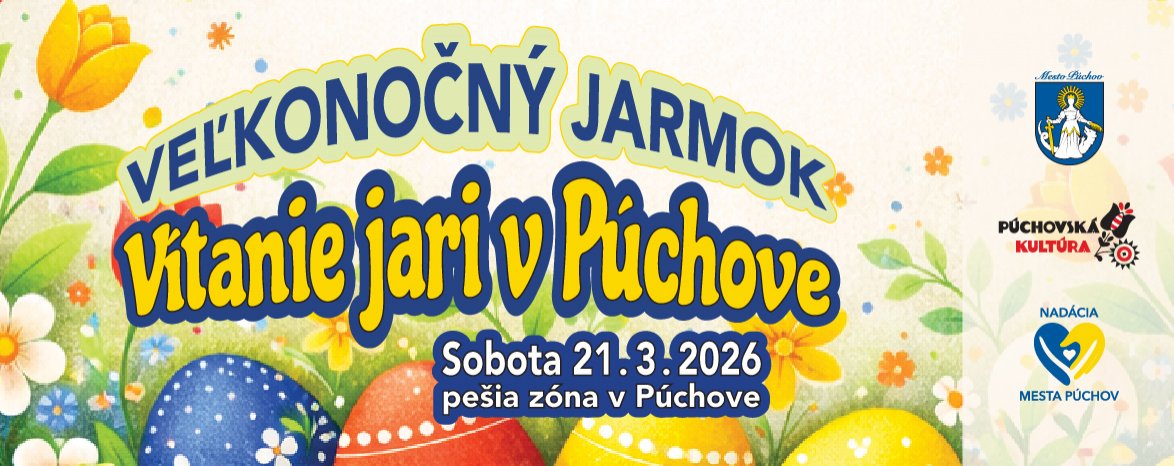 VEĽKONOČNÝ JARMOK - Vítanie jari v Púchove 2026