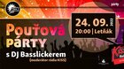 POUŤOVÁ PÁRTY S DJ BASSLICKEREM 2022