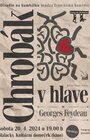 DIVADLO NA HAMBÁLKU: Georges Feydeau - CHROBÁK V HLAVE - 1. premiéra