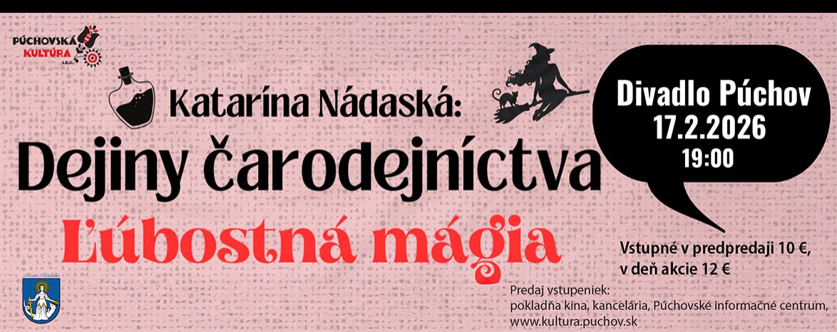 KATARÍNA NÁDASKÁ:  DEJINY ČARODEJNÍCTVA, ĽÚBOSTNÁ MÁGIA