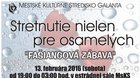 Stretnutie nielen pre osamelých - Fašiangová zábava