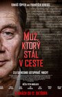 MUŽ, KTORÝ STÁL V CESTE