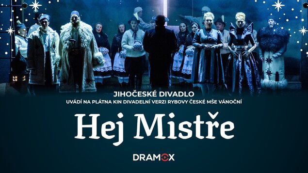 Hej Mistře (Jihočeské divadlo)