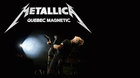 Metallica Quebec Magnetic