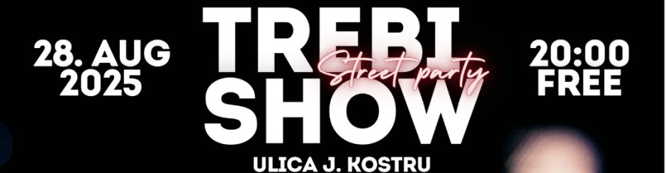 TREBISHOW Street Party 2025