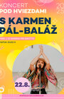 Koncert pod hviezdami s KARMEN PÁL-BALÁŽ