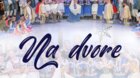NA DVORE