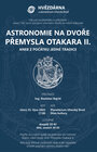 Astronomie na dvoře Přemysla Otakara II.<br>aneb Z počátku jedné tradice
