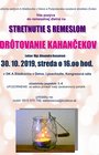 STRETNUTIE S REMESLOM - Drôtovanie kahančekov