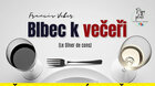 ZRUŠENO – Blbec k večeři 