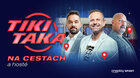TIKI TAKA na cestách
