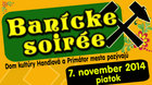 BANÍCKE SOIRÉE