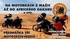 Na motorkách z Mažic až do afrického Dakaru a zpět