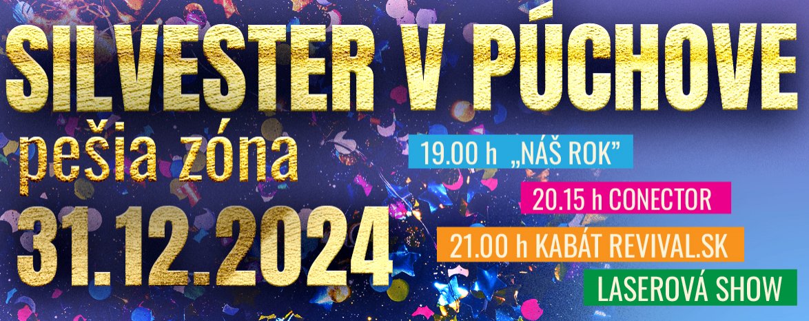  SILVESTER V PÚCHOVE  2024