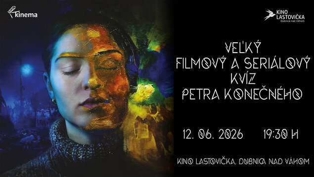 Veľký filmový a seriálový kvíz Petra Konečného 2026