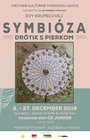 Symbióza - drôtik s pierkom