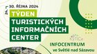 týDEN TURISTICKÝCH INFORMAČNÍCH CENTER