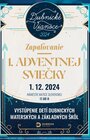 Zapaľovanie 1. adventnej sviečky a vystúpenie detí dubnických materských a základných škôl
