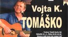 Písničkář - Vojta K. Tomáško