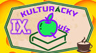 IX. Kulturácky quíz