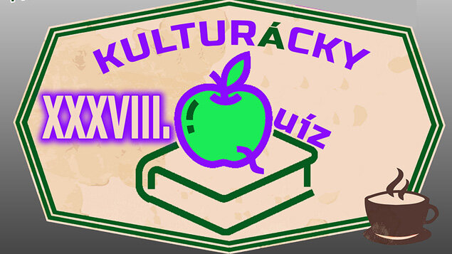 XXXVIII. KULTURÁCKY QUÍZ