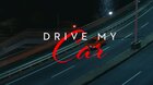 Drive my car