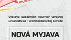 Výstava súťažných návrhov urbanisticko-architektonickej súťaže Nová Myjava