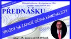 VRAŽDY NA ZÁPADĚ OČIMA KRIMINALISTY
