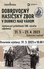 Dobrovoľný hasičský zbor v Dubnici nad Váhom 31.3. - 23.4.2023