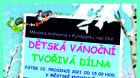DĚTSKÁ VÁNOČNÍ TVOŘIVÁ DÍLNA