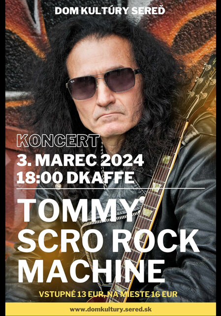 Tommy Scro Rock Machine