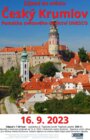 Zájezd do města Český Krumlov - památka světového dědictví UNESCO