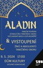 Aladin a Závěrečné vystoupení tanečního oboru ZUŠ