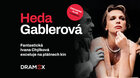 Heda Gablerová (Činoherní klub)