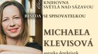 beseda se spisovatelkou Michaelou Klevisovou