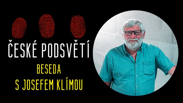 ČESKÉ PODSVĚTÍ  - BESEDA S JOSEFEM KLÍMOU