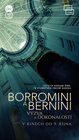 Borromini a Bernini - výzva k dokonalosti