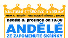 8.12. od 10.30 * Andělé ze zapomenuté skříňky