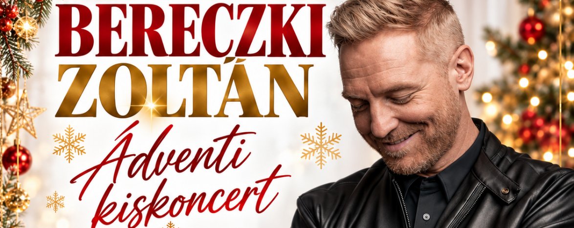 Bereczki Zoltán Ádventi kiskoncert