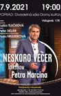 NESKORO VEČER talkshow Petra Marcina