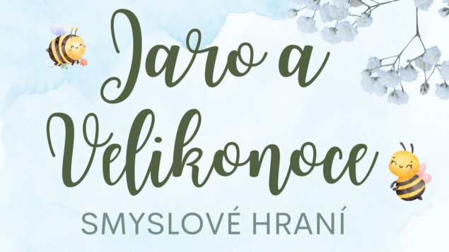 Jaro a Velikonoce - smyslové hraní