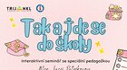 Tak a jde se do školy