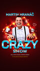 Martin Hran  - CRAZY SHOW